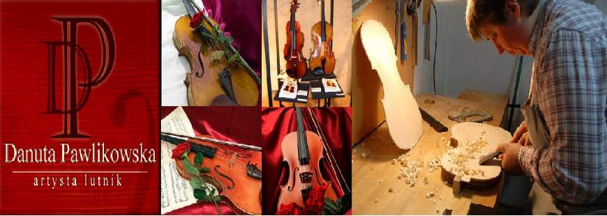 Danuta Pawlikowska Pracownia lutnicza