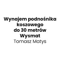 Wynajem podnośnika koszowego do 30 metrów Wysmat Tomasz Matys - Podnośniki
