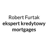 Robert Furtak ekspert kredytowy, mortgages - Kredyty i finansowanie