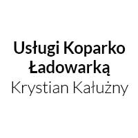 Usługi Koparko Ładowarką Krystian Kałużny - Wykopy i roboty fundamentowe