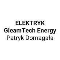 ELEKTRYK GleamTech Energy Patryk Domagała - Elektroinstalatorstwo