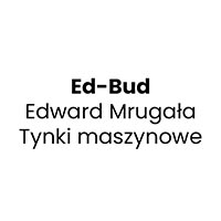 Ed-Bud Edward Mrugała Tynki maszynowe - Materiały elewacyjne