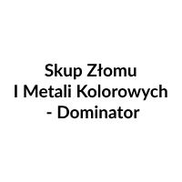 Skup Złomu I Metali Kolorowych - Dominator - Złom i surowce wtórne