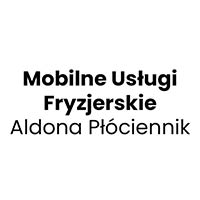Mobilne Usługi Fryzjerskie Aldona Płóciennik - Fryzjerzy i salony fryzjerskie