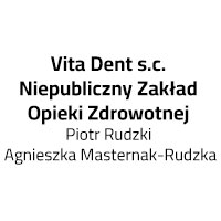 Vita Dent s.c. Niepubliczny Zakład Opieki Zdrowotnej Piotr Rudzki, Agnieszka Masternak-Rudzka - Stomatolodzy i protetycy