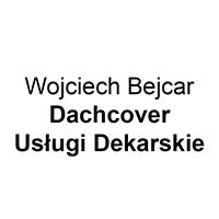 Wojciech Bejcar Dachcover Usługi Dekarskie - Dachy i usługi dekarskie