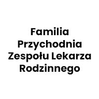 Familia Przychodnia Zespołu Lekarza Rodzinnego - Przychodnie prywatne