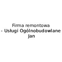 Firma remontowa - Usługi Ogólnobudowlane JAN - Budowa i wykończenia pod klucz