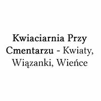Kwiaciarnia Przy Cmentarzu - Kwiaty, Wiązanki, Wieńce - Kwiaciarnie
