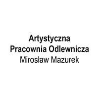 Artystyczna Pracownia Odlewnicza Mirosław Mazurek - Odlewnie