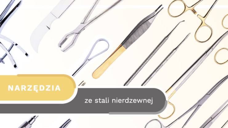 narzędzia ze stali szlachetnej