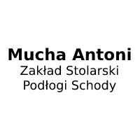 Mucha Antoni Zakład Stolarski Podłogi Schody - Stolarze