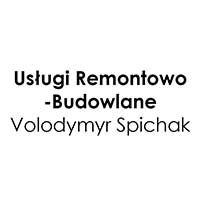 Usługi Remontowo-Budowlane Volodymyr Spichak - Renowacje i remonty