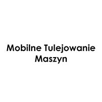Mobilne Tulejowanie Maszyn - Usługi spawania i zgrzewania