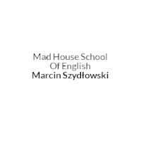 Mad House School Of English Marcin Szydłowski - Szkoły i kursy językowe
