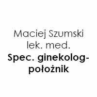Maciej Szumski Lek. Med. Spec. Ginekolog-Położnik - Ginekolodzy i położnicy