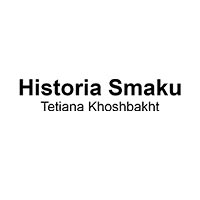Historia Smaku Tetiana Khoshbakht - Producenci żywności