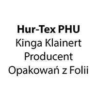 Hur-Tex PHU Kinga Klainert Producent Opakowań z Folii - Opakowania foliowe