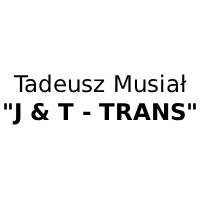 Tadeusz Musiał "J & T - TRANS" - Transport samochodowy
