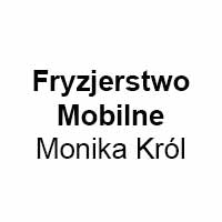 Fryzjerstwo Mobilne Monika Król - Fryzjerzy i salony fryzjerskie