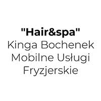 "Hair&spa" Kinga Bochenek Mobilne Usługi Fryzjerskie - Fryzjerzy i salony fryzjerskie
