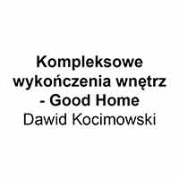 Kompleksowe wykończenia wnętrz - Good Home Dawid Kocimowski - Budowa i wykończenia pod klucz