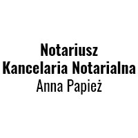 Notariusz Kancelaria Notarialna Anna Papież - Notariusze