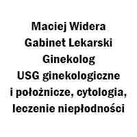 Maciej Widera Gabinet Lekarski Ginekolog USG ginekologiczne i położnicze, cytologia, leczenie niepłodności - Ginekolodzy i położnicy