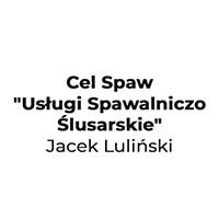 Cel Spaw Usługi Spawalniczo Ślusarskie Jacek Luliński - Usługi spawania i zgrzewania