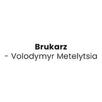 Brukarz - Volodymyr Metelytsia - Brukarstwo