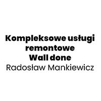 Kompleksowe usługi remontowe Wall done Radosław Mankiewicz - logo