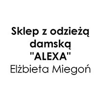 Sklep z odzieżą damską"ALEXA" Elżbieta Miegoń - Odzież damska