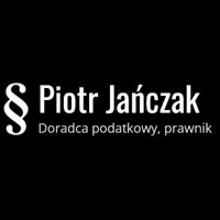 Piotr Jańczak Doradca podatkowy Kancelaria prawna - Doradztwo podatkowe