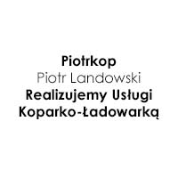Piotrkop Piotr Landowski Realizujemy Usługi Koparko-Ładowarką - Wykopy i roboty fundamentowe