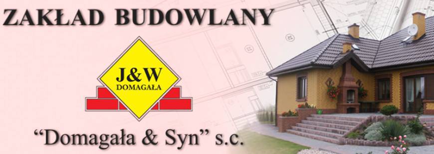 Domagała&Syn s.c. Zakład Budowlany