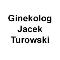 Ginekolog Jacek Turowski - Ginekolodzy i położnicy