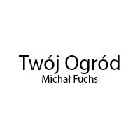 Twój Ogród Michał Fuchs - Ogrodnictwo