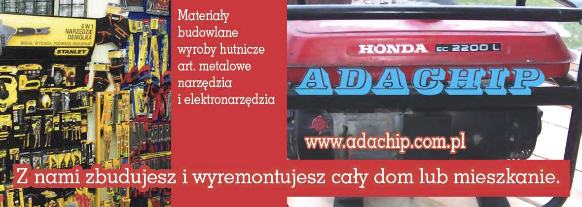 Adachip Przedsiębiorstwo wielobranżowe Dorota Dyś, Bychawa