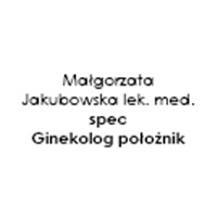 Małgorzata Jakubowska lek. med. spec Ginekolog położnik - Ginekolodzy i położnicy