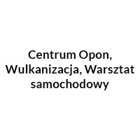 Centrum Opon, Wulkanizacja, Warsztat samochodowy - Produkcja i sprzedaż opon