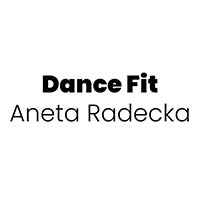 Dance Fit Aneta Radecka - Siłownie i fitness