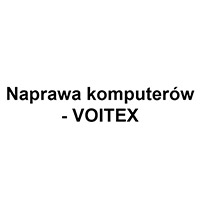 Naprawa komputerów - VOITEX - Serwis komputerów