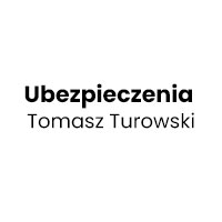 Ubezpieczenia Tomasz Turowski - Ubezpieczenia
