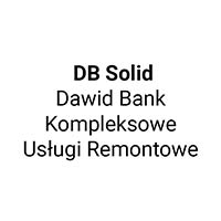 DB Solid Dawid Bank Kompleksowe Usługi Remontowe - Renowacje i remonty