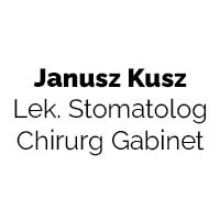 Janusz Kusz Lek. Stomatolog Chirurg Gabinet - Stomatolodzy i protetycy