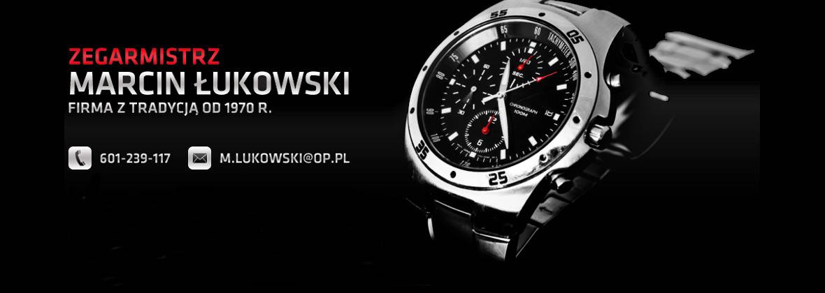 Zegarmistrz Naprawa i Sprzedaż Zegarków Marcin Łukowski