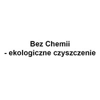 Bez Chemii - ekologiczne czyszczenie - Chemia gospodarcza