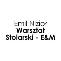 Emil Nizioł Warsztat Stolarski - E&M - Stolarze