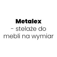 Metalex - stelaże do mebli na wymiar - Artykuły metalowe
