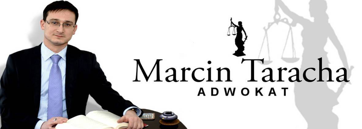 Marcin Taracha Adwokat Kancelaria Adwokacka